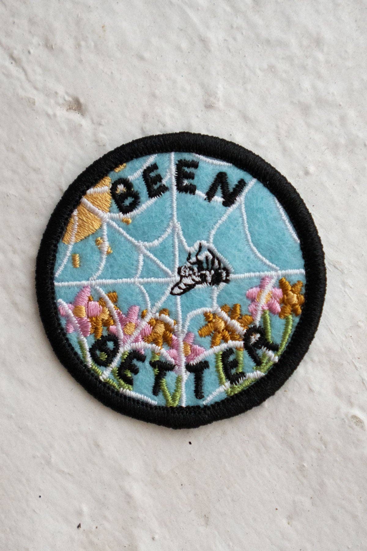 Been Better - Felt Sticky Patch
